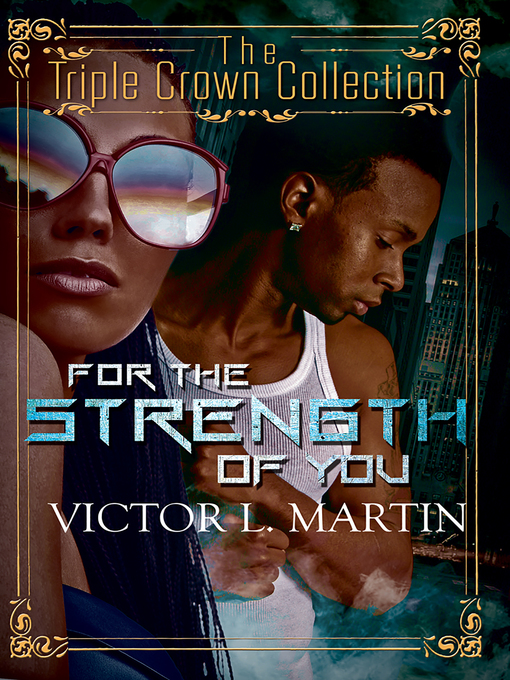 Title details for For the Strength of You by Victor L. Martin - Available